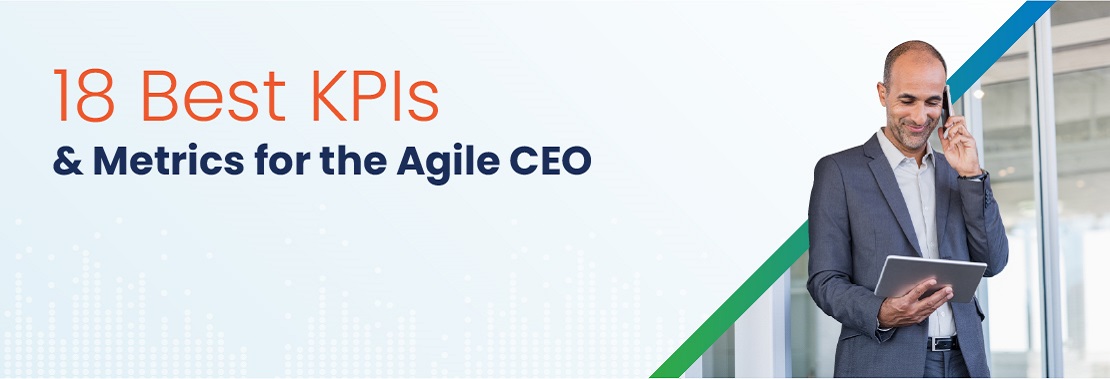 05 2021 Is Blog 18 Best Kpis & Metrics For The Agile Ceo Blog (1)
